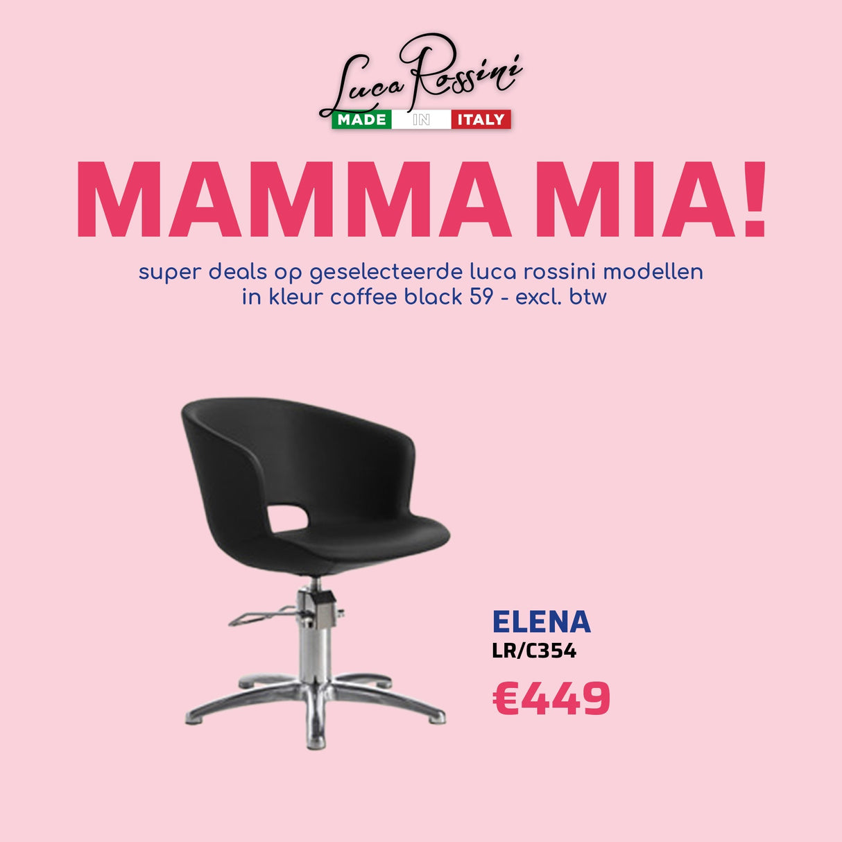 Luca Rossini Kappersstoel Elena Zwart - MAMMA MIA - KOOS • alles voor je haar